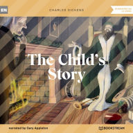 Child's Story, The (Unabridged)