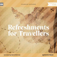 Refreshments for Travellers (Unabridged)