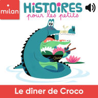 Le dîner de Croco