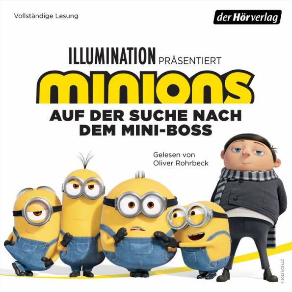 Minions - Auf der Suche nach dem Mini-Boss: Das Original-Hörbuch zum Film