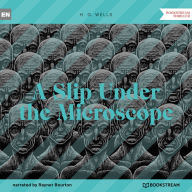 Slip Under the Microscope, A (Unabridged)