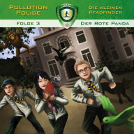 Pollution Police, Folge 3: Der rote Panda