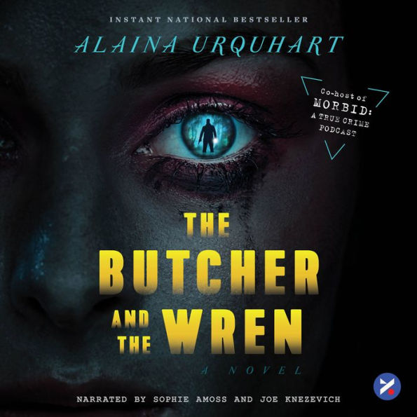 The Butcher and the Wren: A Novel