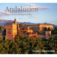 Andalusien: Von Granada bis Cádiz