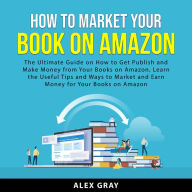 How to Market Your Book on Amazon