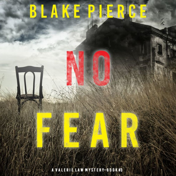 No Fear (A Valerie Law FBI Suspense Thriller-Book 3)