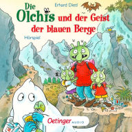 Die Olchis und der Geist der blauen Berge: Hörspiel (Abridged)