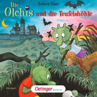 Die Olchis und die Teufelshöhle: Hörspiel (Abridged)