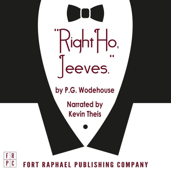 Right Ho, Jeeves - Unabridged