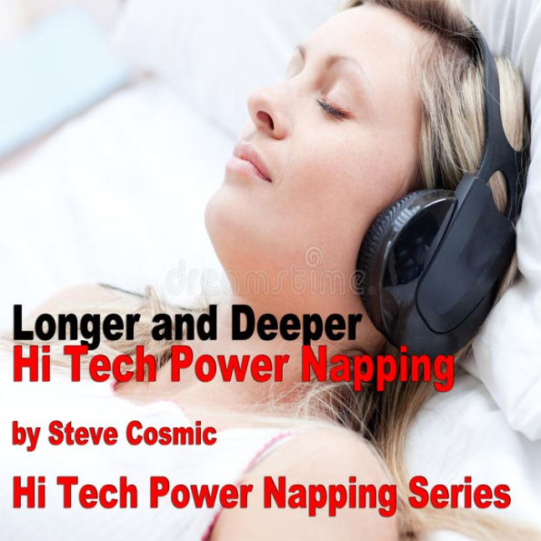 Longer and Deeper Hi Tech Power Napping: Falling into deeper sleep for a longer nap