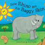 How Rhino got his Baggy Skin