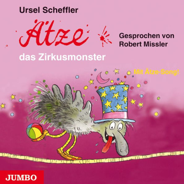 Ätze, das Zirkusmonster (Abridged)