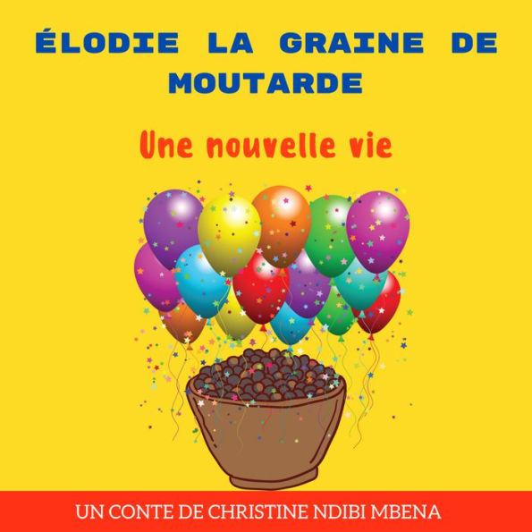 Élodie la Graine de Moutarde: Une nouvelle vie (Abridged)