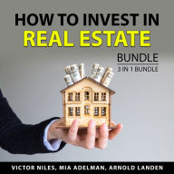 How to Invest in Real Estate Bundle, 3 in 1 Bundle