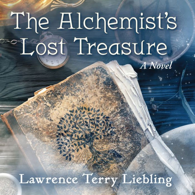 The Alchemist's Lost Treasure by Lawrence Terry Liebling, Jay Aaseng ...