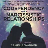 Codependency and Narcissistic Relationships 2-in-1 Book