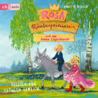 Rosa Räuberprinzessin und der kleine Lügenbaron (Abridged)