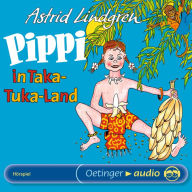 Pippi in Taka-Tuka-Land (Abridged)