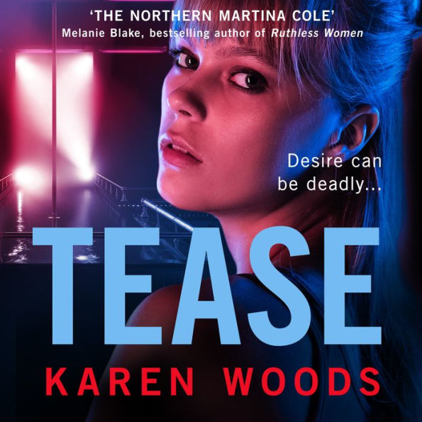 Tease: From `the Northern Martina Cole' comes an unmissable thriller