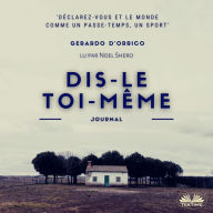 Dis-le toi-même: Journal