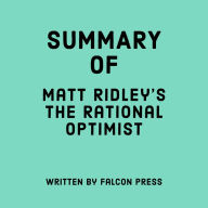 Summary of Matt Ridley's The Rational Optimist