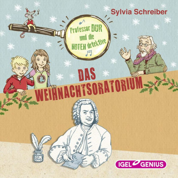 Professor Dur und die Notendetektive. Das Weihnachtsoratorium (Abridged)