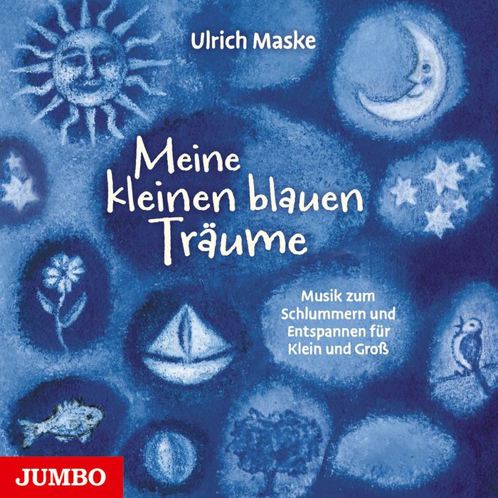 Meine kleinen blauen Träume: Musik zum Schlummern und Entspannen für Klein und Groß