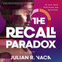 The Recall Paradox