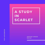 Study In Scarlet, A (Unabridged)