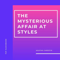 Mysterious Affair at Styles, The (Unabridged)