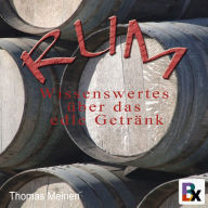 Rum: Interessantes über das 