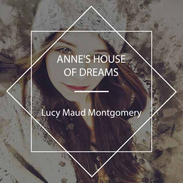 Anne's House of Dreams