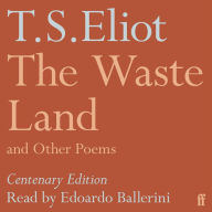The Waste Land and Other Poems: read by Edoardo Ballerini
