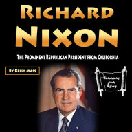 Richard Nixon: The Prominent Republican President from California