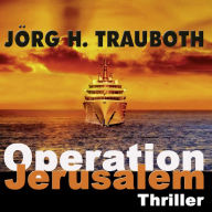 Operation Jerusalem (Abridged)