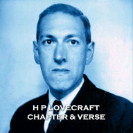 H P Lovecraft - Chapter & Verse: Poetry and prose together from literary greats.