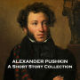 Alexander Pushkin - A Short Story Collection: Born in Moscow with African roots, Pushkin is considered by many to be the founder of modern Russian literature.