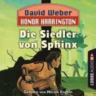 Die Siedler von Sphinx - Honor Harrington, Teil 8 (Ungekürzt)