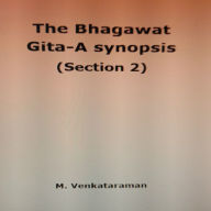 The Bhagawat Gita-A Synopsis