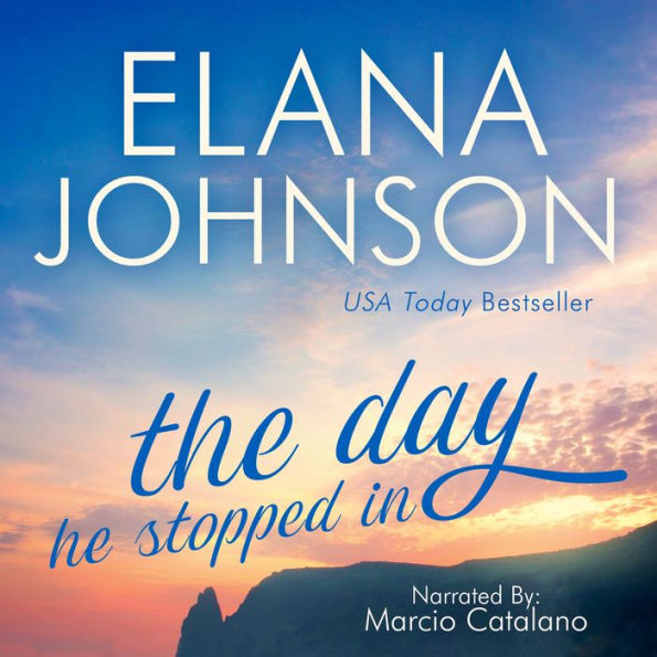 The Day He Stopped In: Sweet Contemporary Romance