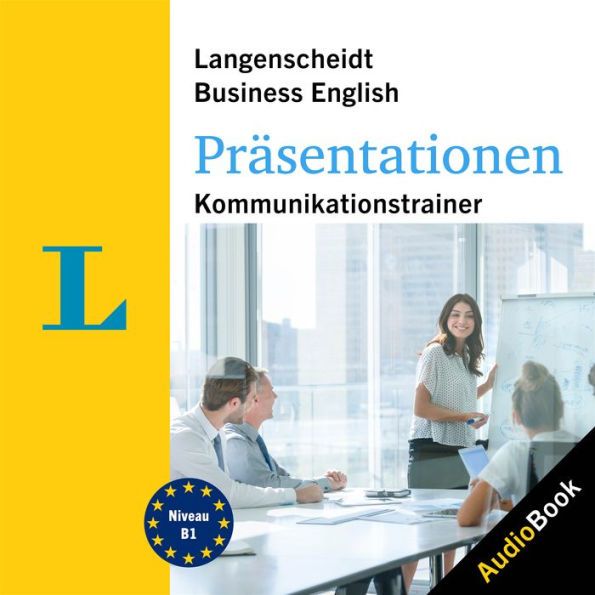 Langenscheidt Business English Präsentationen: Kommunikationstraining (Abridged)