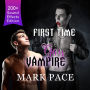 First Time with the Gay Vampire: Sound Effects Special Edition Remastered Audio