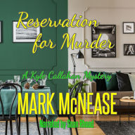 Reservation for Murder: A Kyle Callahan Mystery