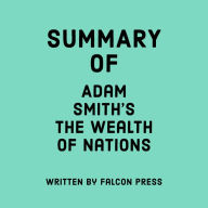 Summary of Adam Smith's The Wealth of Nations