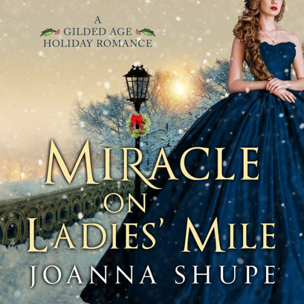 Miracle on Ladies' Mile: A Gilded Age Holiday Romance