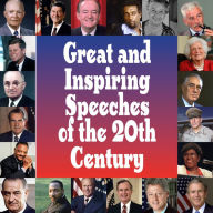 Great and Inspiring Speeches of the 20th Century