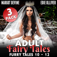 Adult Fairy Tales 3-Pack: Books 10 - 12 (BDSM Erotica Anal Sex Erotica Virgin Erotica Fairytale Collection)
