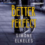 Better Than Perfect: A Wild Cards Novel