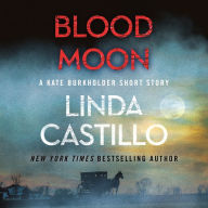 Blood Moon: A Kate Burkholder Short Mystery