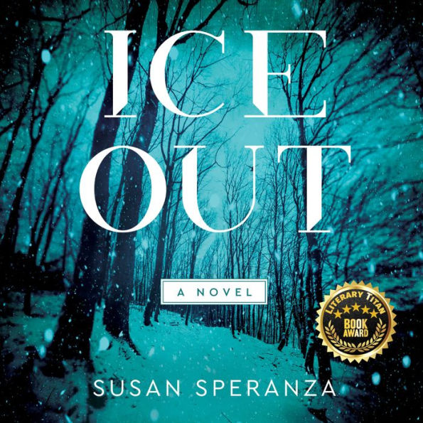 Ice Out: A Novel